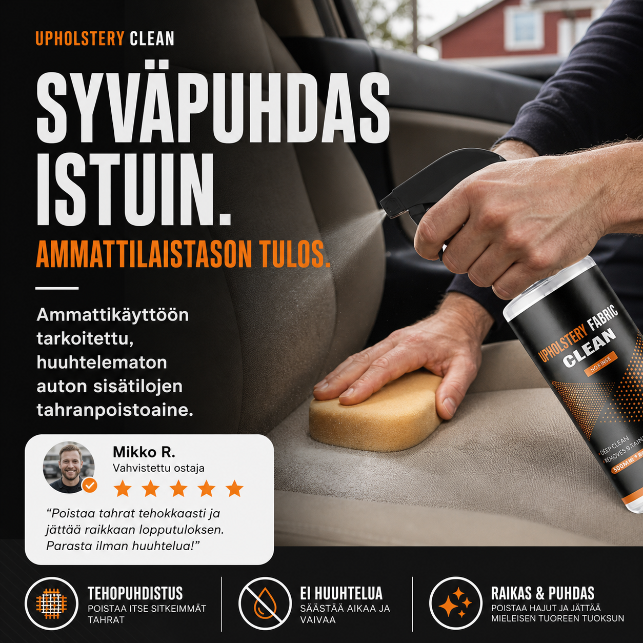 Ammattikäyttöön tarkoitettu, huuhtelematon auton sisätilojen tahranpoistoaine