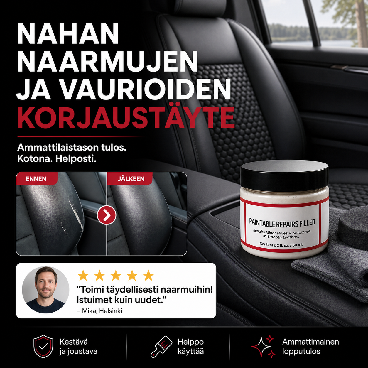 Nahan naarmujen ja vaurioiden korjaustäyte