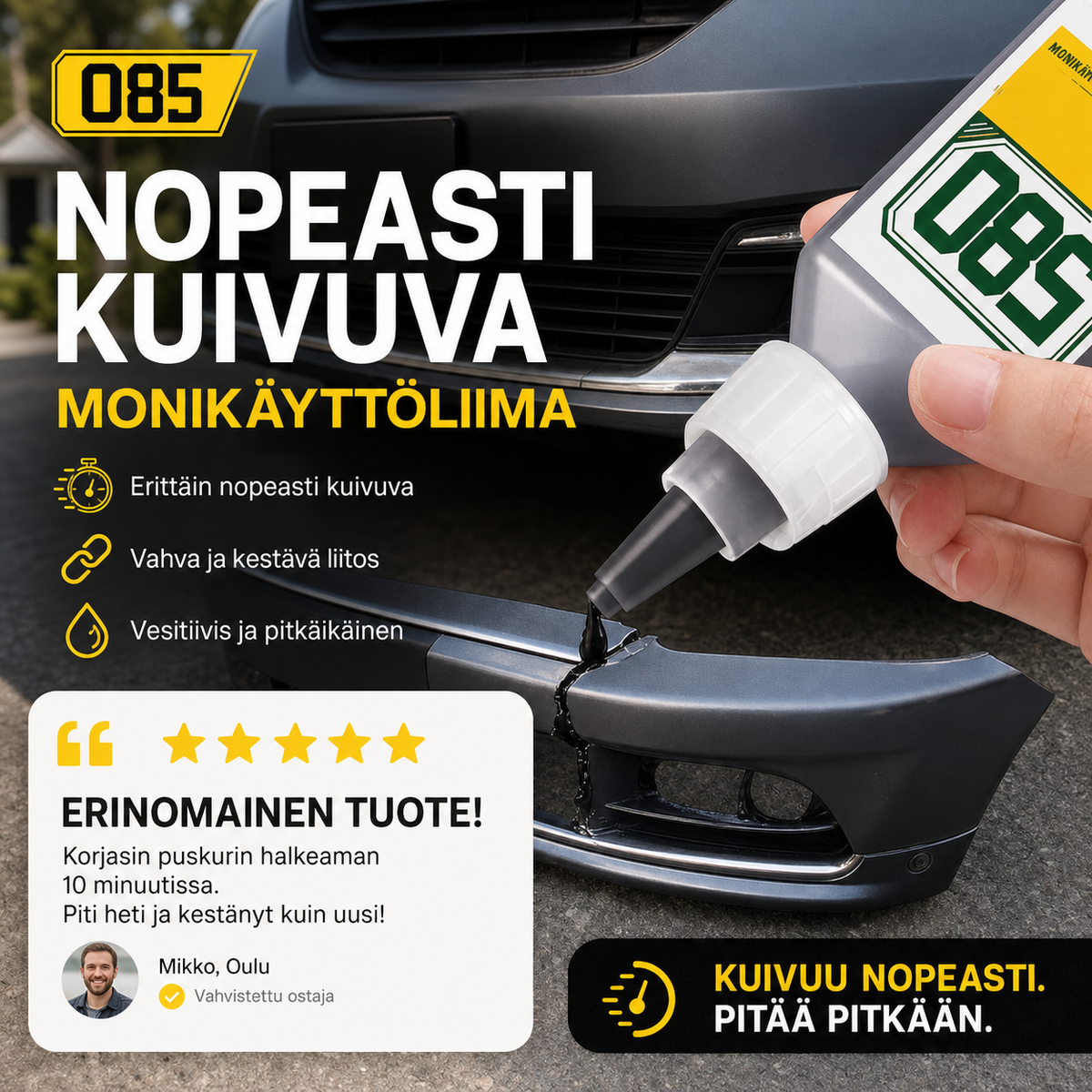 Nopeasti kuivuva monikäyttöliima