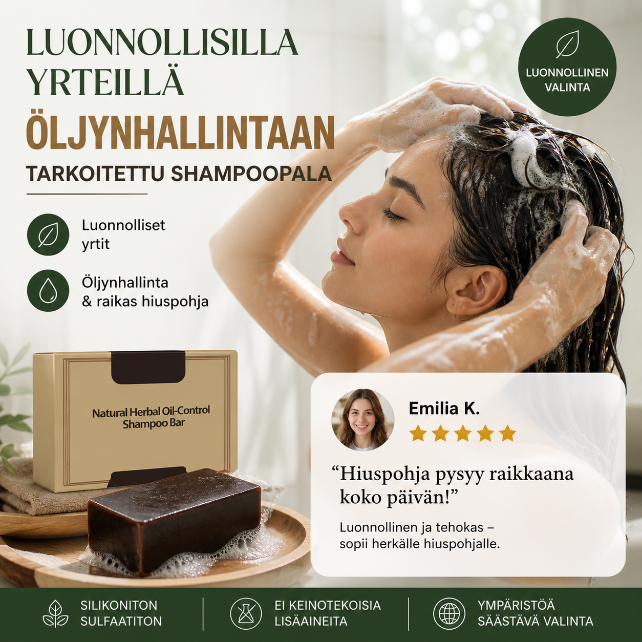 Luonnollisilla yrteillä öljynhallintaan tarkoitettu shampoopala