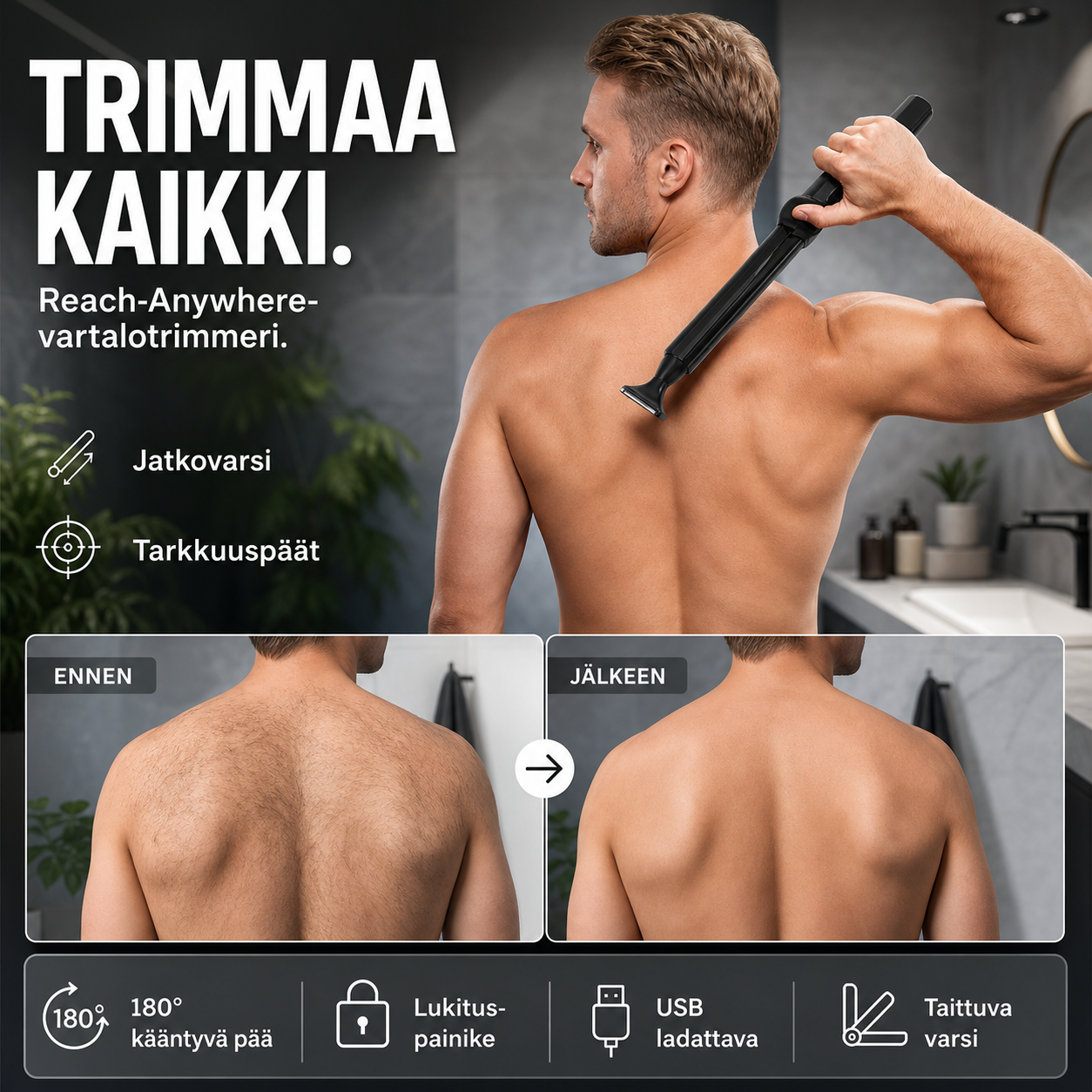 Reach-Anywhere-vartalotrimmeri – Jatkovarsi, tarkkuuspäät. Trimmää selkä, rinta ja jalat itse – apua ei tarvita! 🧔✨