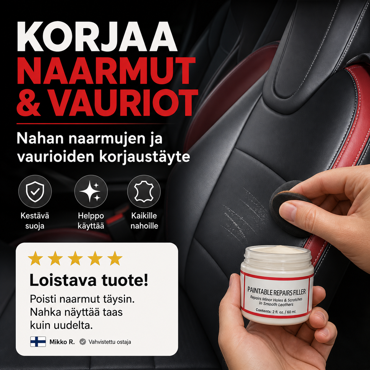 Nahan naarmujen ja vaurioiden korjaustäyte