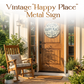 📢📢VIIMEINEN ALENNUSPÄIVÄ 50 % ALENNUS✨Happy Place – Vintage-tyylinen metallikyltti